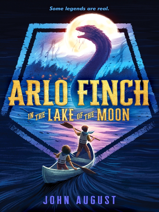 Title details for Arlo Finch in the Lake of the Moon by John August - Wait list